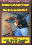 Cosmetic Gel Coat and Fiberglass Repair, Volume 1 [DVD]